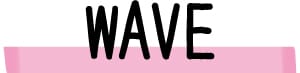 WAVE