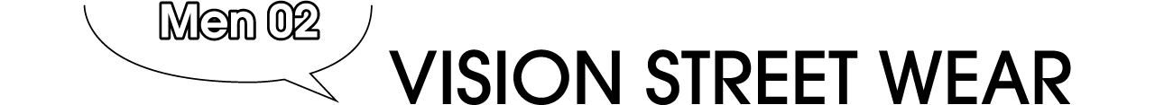 VISION STREET WEAR