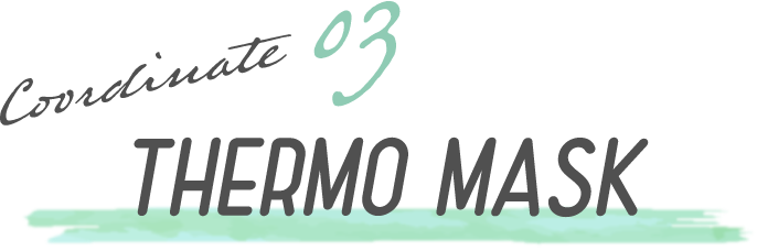 Coordinate 03 THERMO MASK